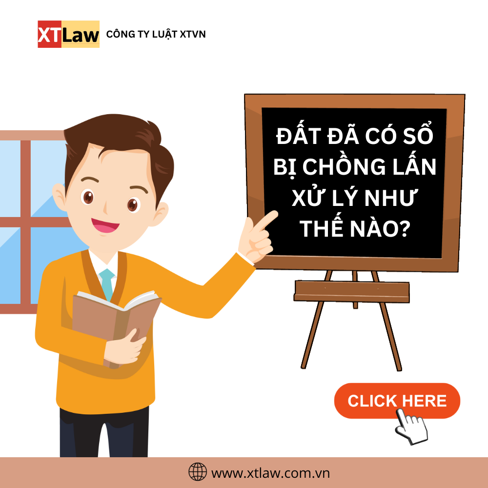 Đất đã có sổ bị chồng lấn xử lý như thế nào?