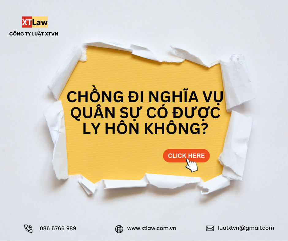 Chồng đi nghĩa vụ quân sự có được ly hôn không?