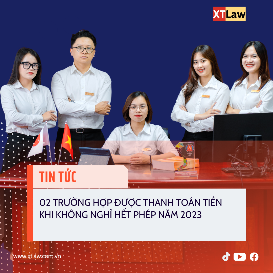 02 trường hợp được thanh toán tiền khi không nghỉ hết phép năm 2023
