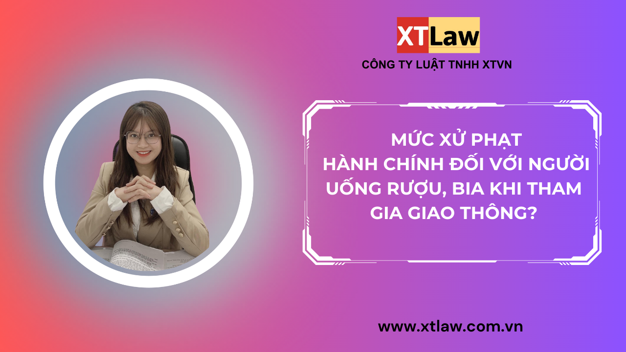 Mức xử phạt hành chính đối với người uống rượu, bia khi tham gia giao thông?