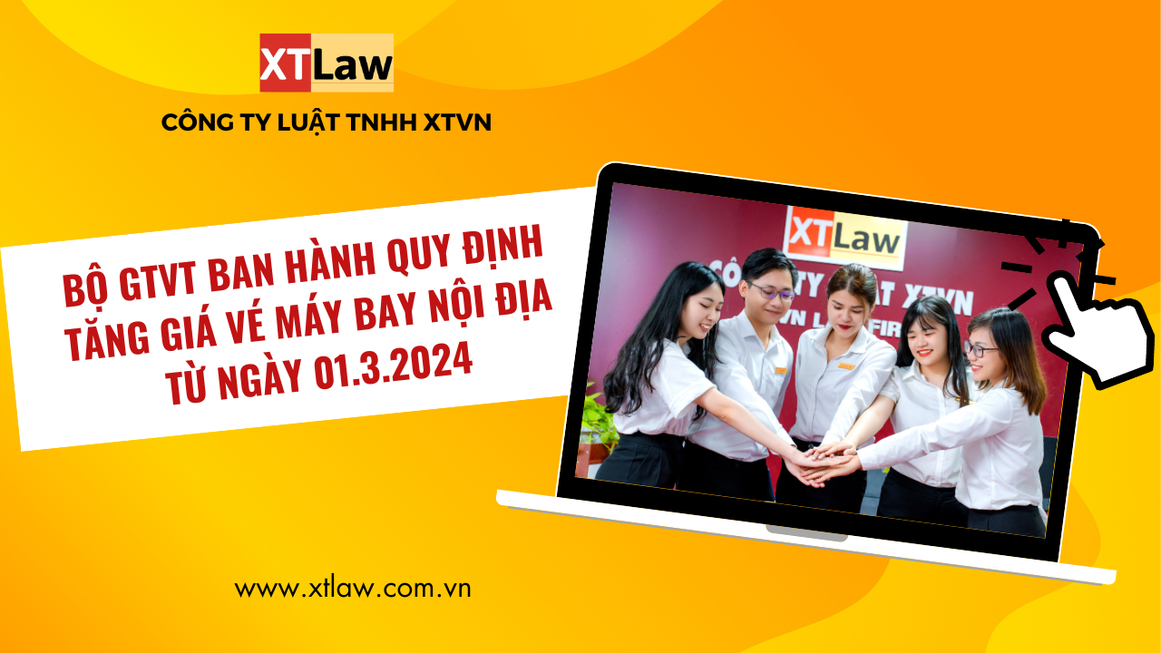 Bộ GTVT ban hành quy định tăng giá vé máy bay nội địa từ ngày 01.3.2024