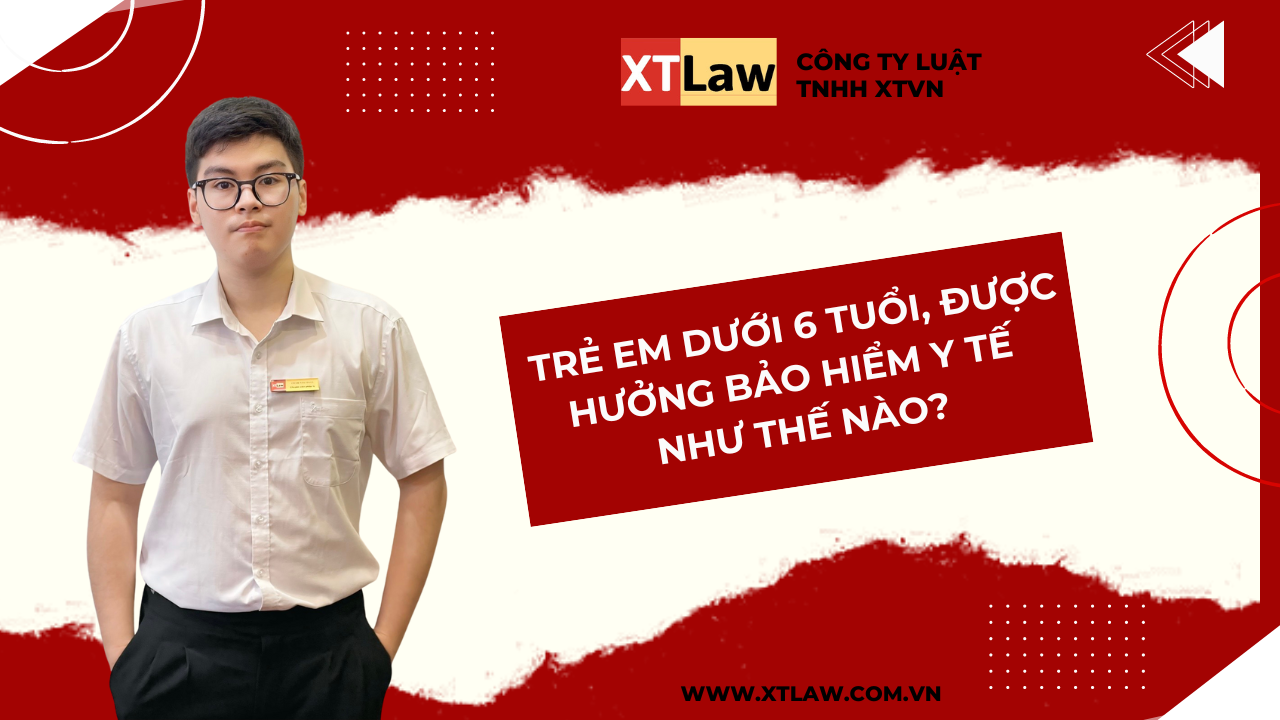 Trẻ em dưới 6 tuổi, được hưởng bảo hiểm y tế như thế nào?