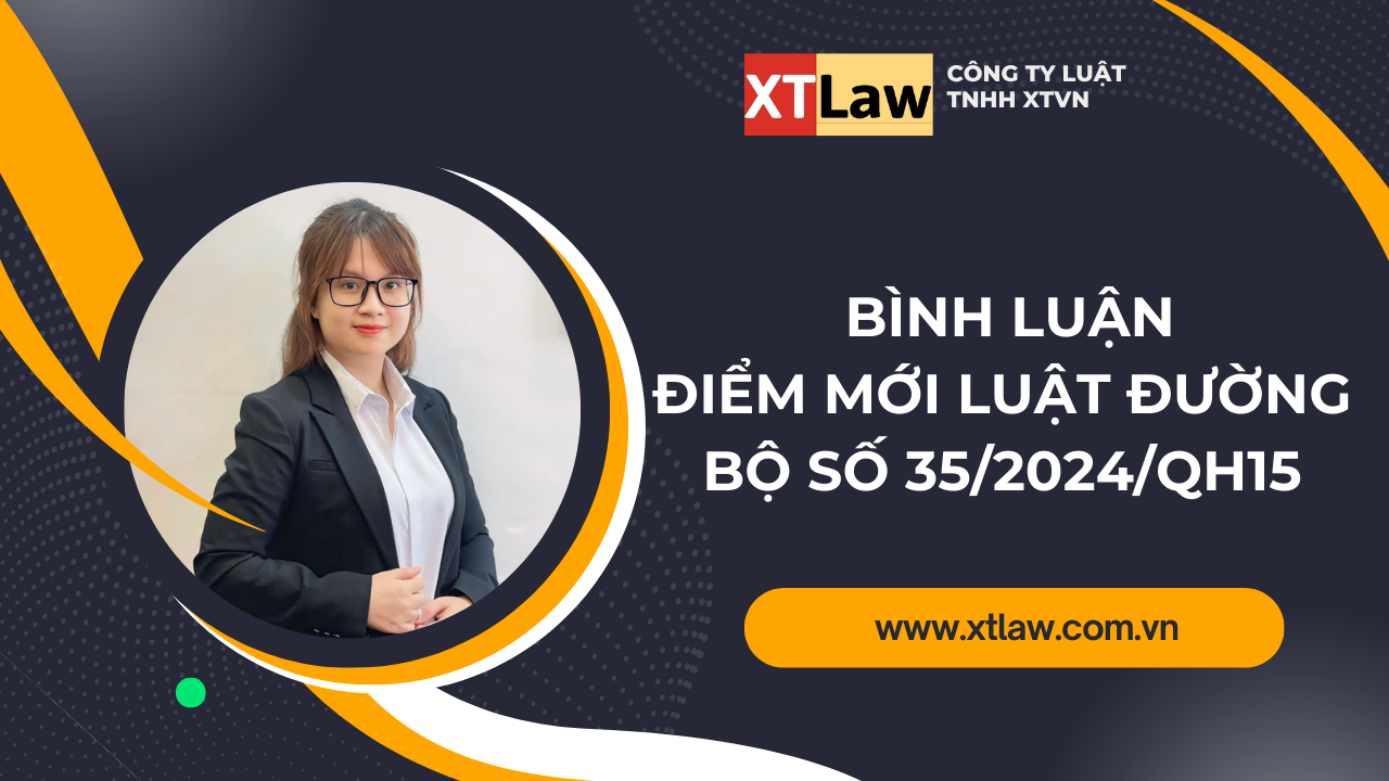 Bình luận điểm mới luật đường bộ số 35/2024/qh15