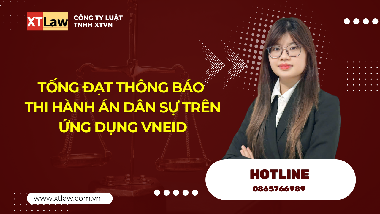Tống đạt thông báo thi hành án dân sự trên ứng dụng VneID