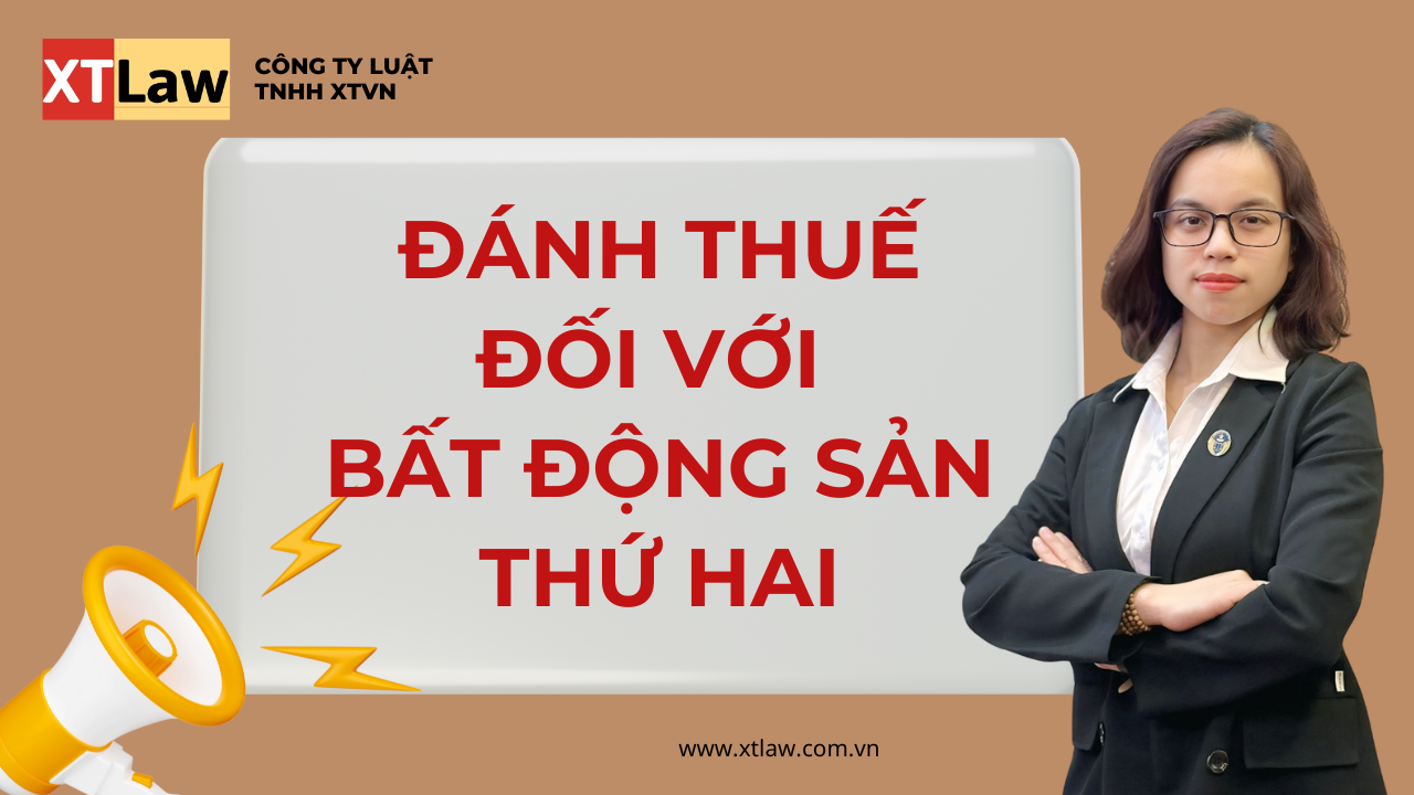 Đánh thuế đối với bất động sản thứ hai