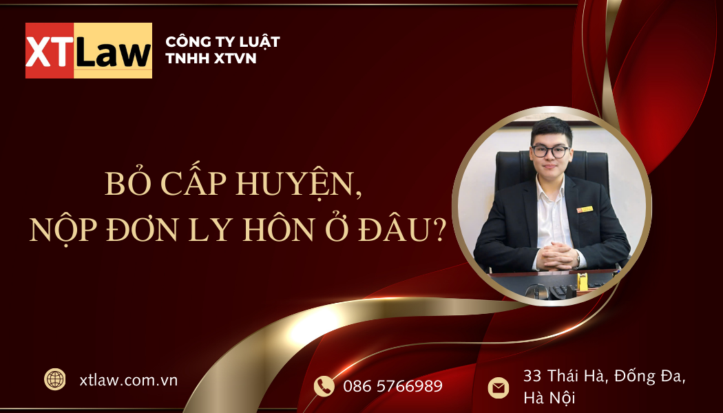 Bỏ cấp huyện, nộp đơn ly hôn ở đâu?