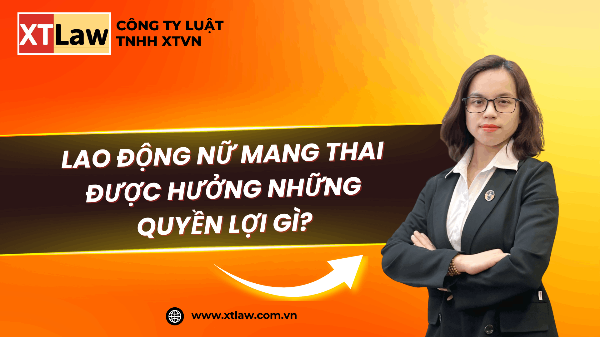 LAO ĐỘNG NỮ MANG THAI ĐƯỢC HƯỞNG NHỮNG QUYỀN LỢI GÌ?