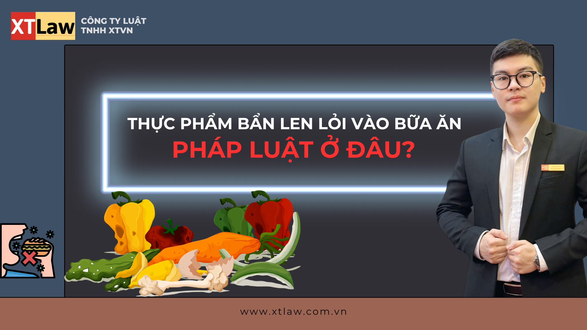 THỰC PHẨM BẨN LEN LỎI VÀO BỮA ĂN – PHÁP LUẬT Ở ĐÂU?