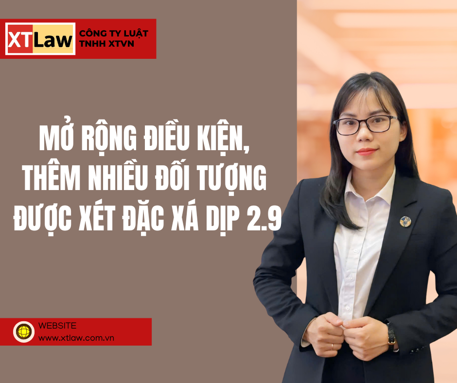 MỞ RỘNG ĐIỀU KIỆN, THÊM NHIỀU ĐỐI TƯỢNG  ĐƯỢC XÉT ĐẶC XÁ DỊP 2.9