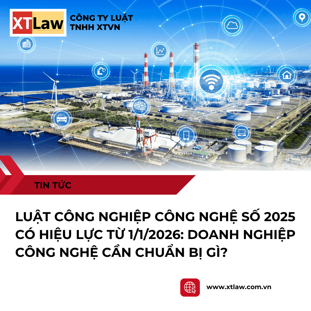 LUẬT CÔNG NGHIỆP CÔNG NGHỆ SỐ 2025 CÓ HIỆU LỰC TỪ 1/1/2026: DOANH NGHIỆP CÔNG NGHỆ CẦN CHUẨN BỊ GÌ?